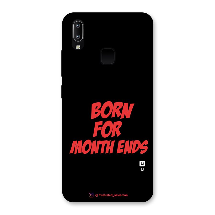Born for Month Ends Black Back Case for Vivo Y93
