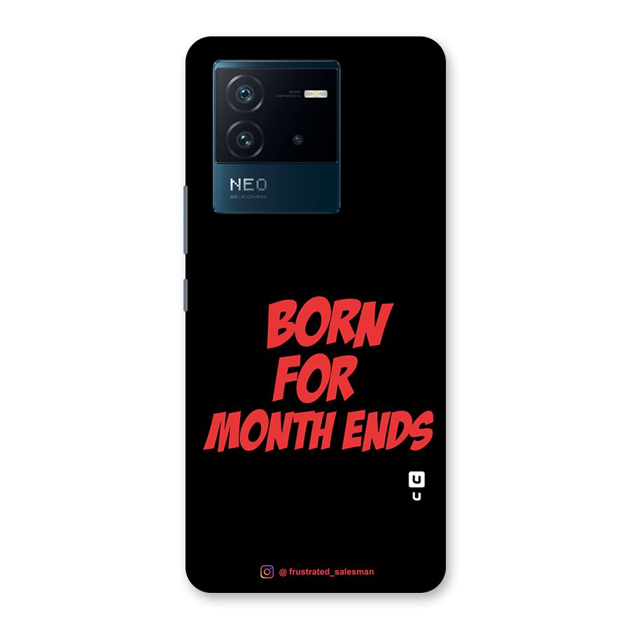 Born for Month Ends Black Back Case for Vivo iQOO Neo 6 5G