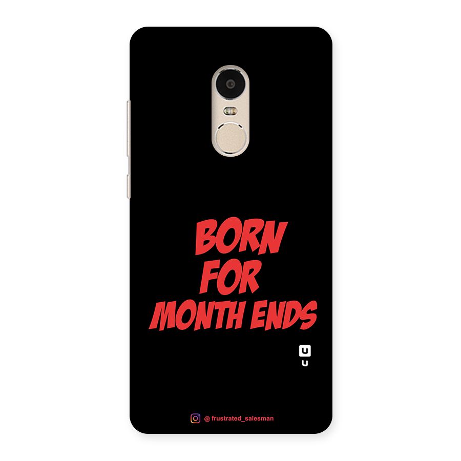 Born for Month Ends Black Back Case for Xiaomi Redmi Note 4