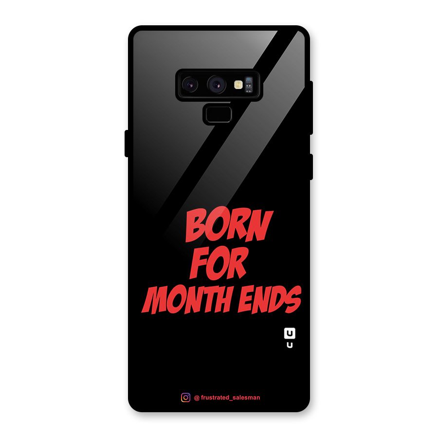 Born for Month Ends Black Glass Back Case for Galaxy Note 9