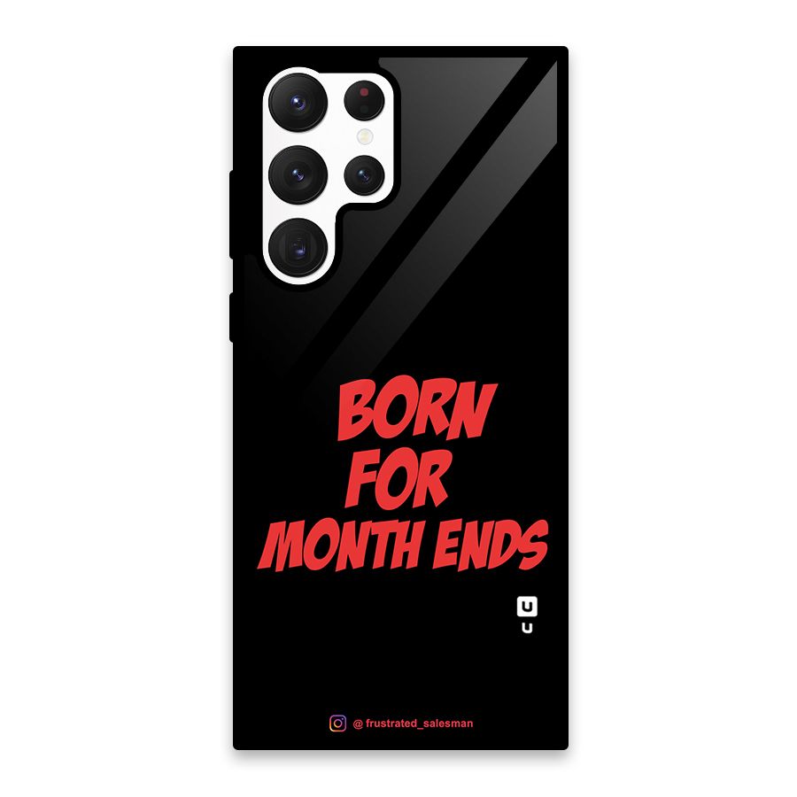 Born for Month Ends Black Glass Back Case for Galaxy S22 Ultra 5G