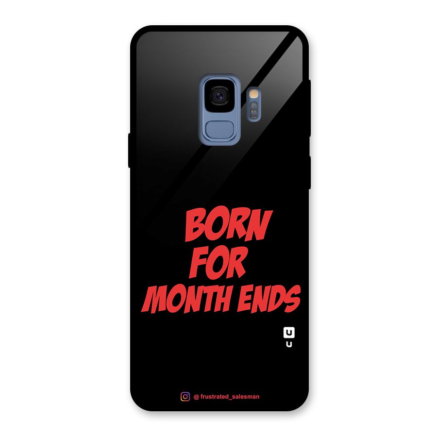 Born for Month Ends Black Glass Back Case for Galaxy S9