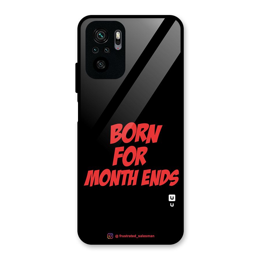 Born for Month Ends Black Glass Back Case for Redmi Note 10S