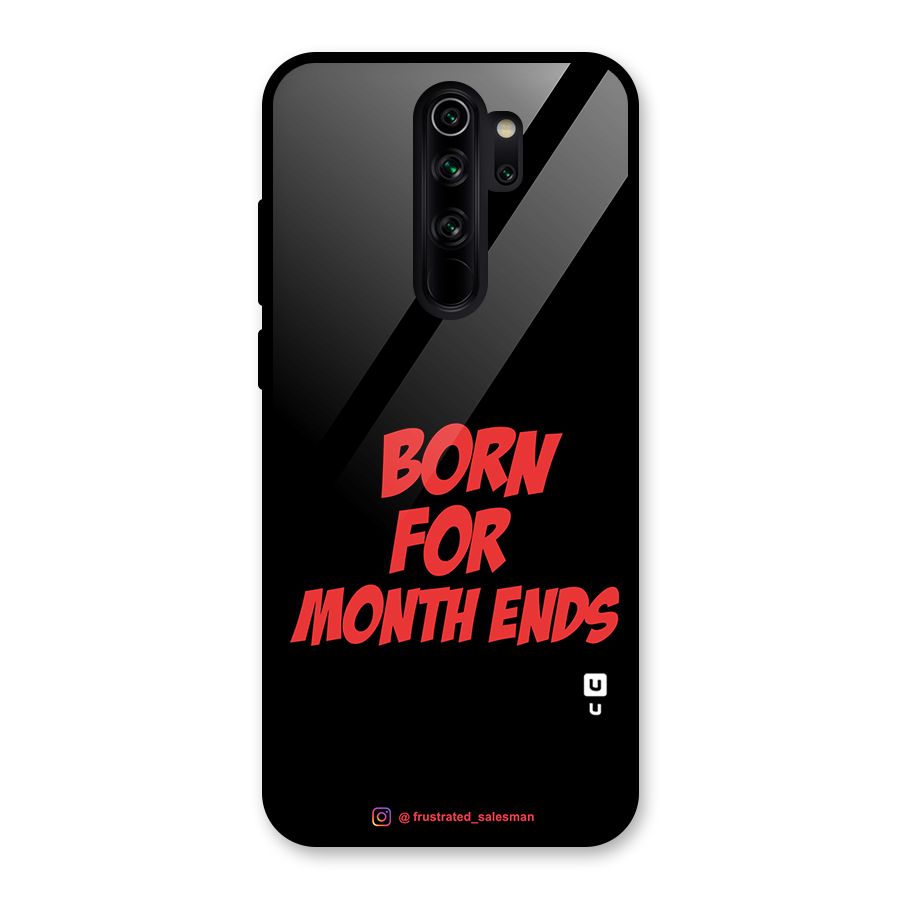 Born for Month Ends Black Glass Back Case for Redmi Note 8 Pro