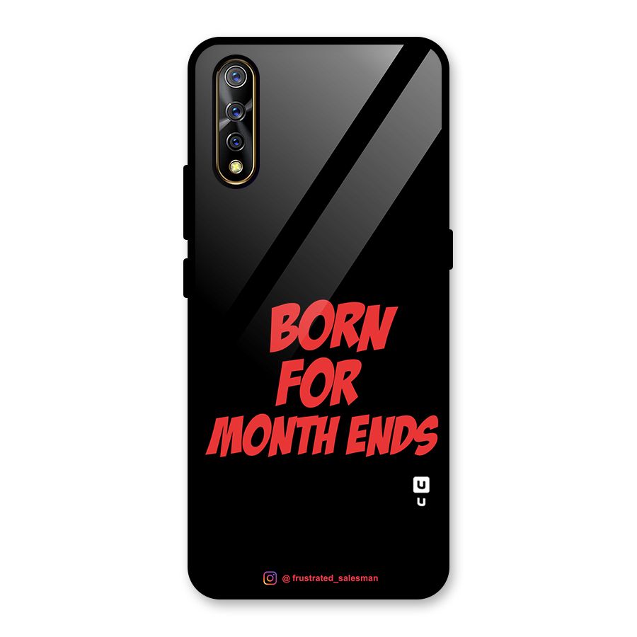 Born for Month Ends Black Glass Back Case for Vivo S1