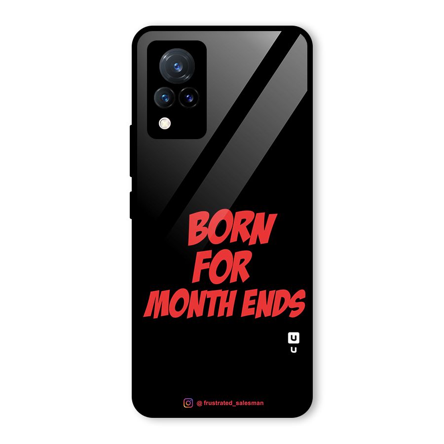 Born for Month Ends Black Glass Back Case for Vivo V21 5G