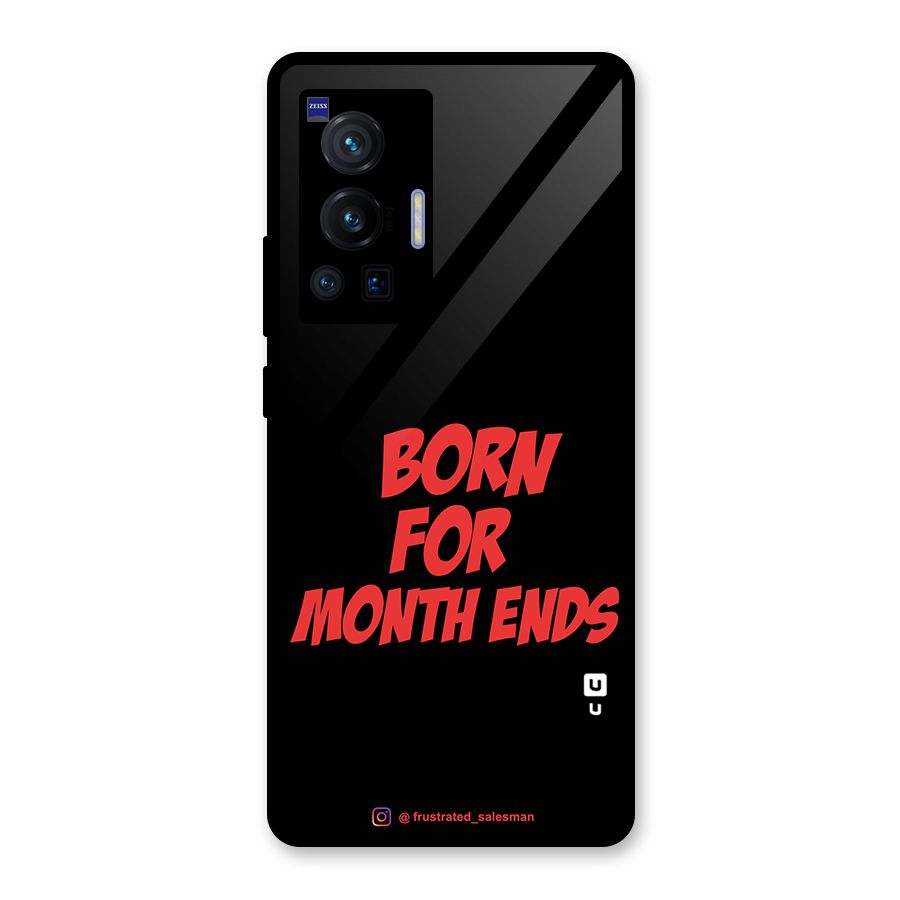 Born for Month Ends Black Glass Back Case for Vivo X70 Pro
