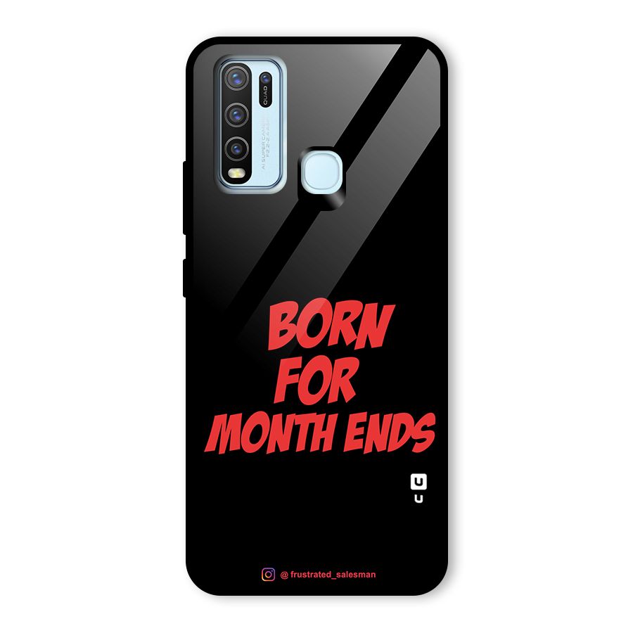 Born for Month Ends Black Glass Back Case for Vivo Y50