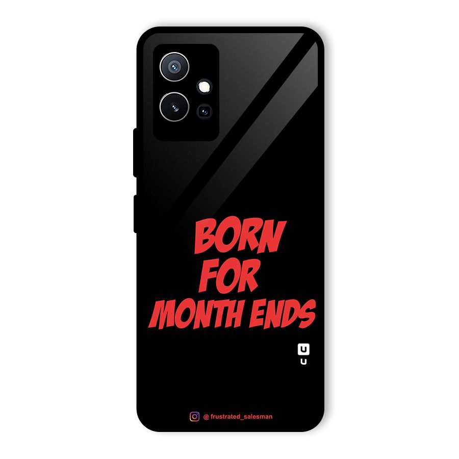 Born for Month Ends Black Glass Back Case for Vivo Y75 5G
