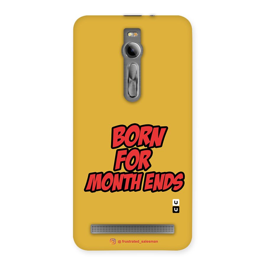 Born for Month Ends Mustard Yellow Back Case for Asus Zenfone 2