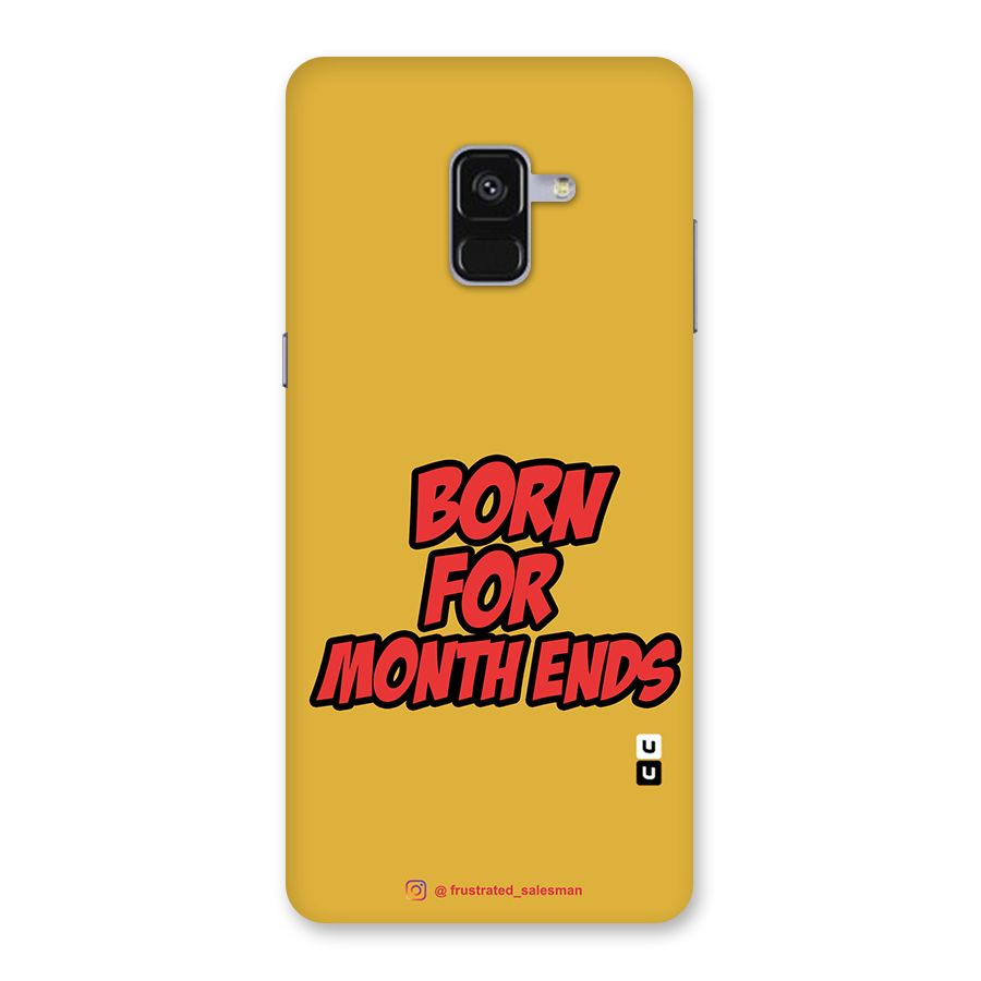 Born for Month Ends Mustard Yellow Back Case for Galaxy A8 Plus