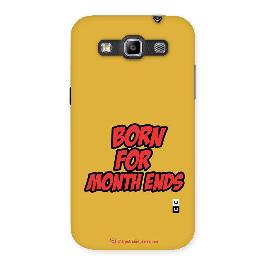 Born for Month Ends Mustard Yellow Back Case for Galaxy Grand Quattro