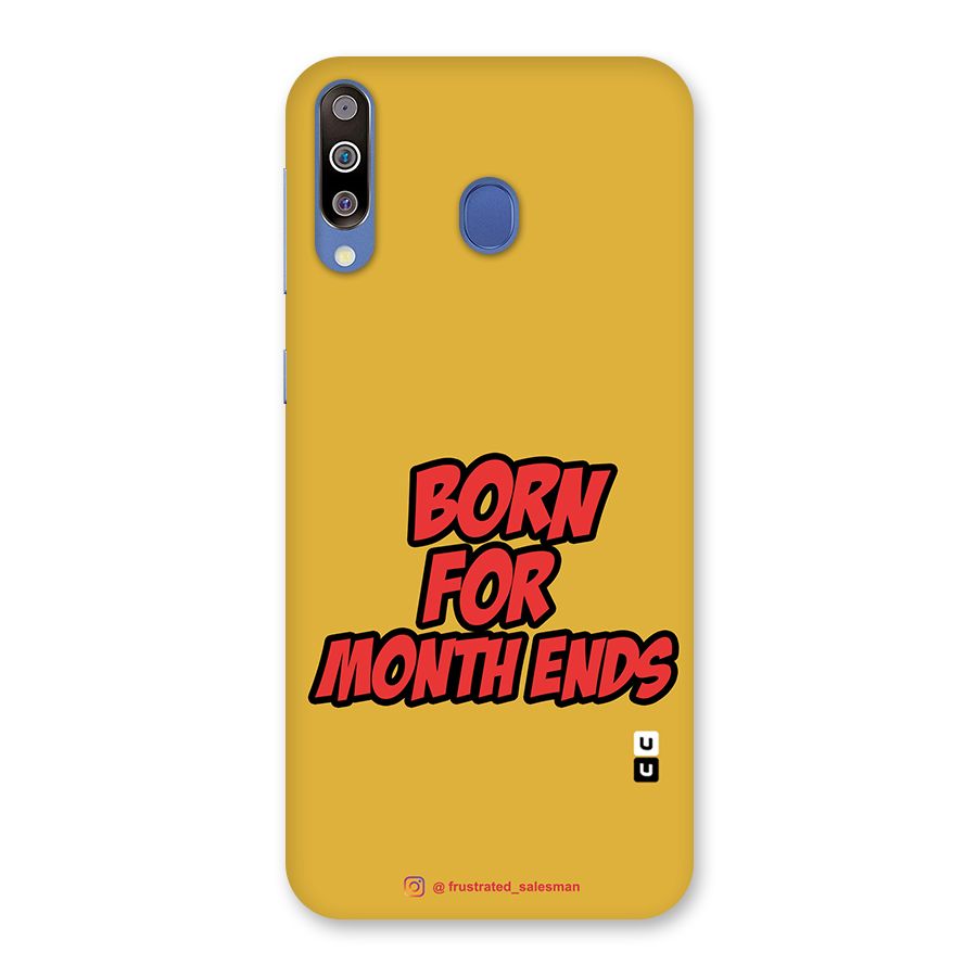 Born for Month Ends Mustard Yellow Glass Back Case for Galaxy M30