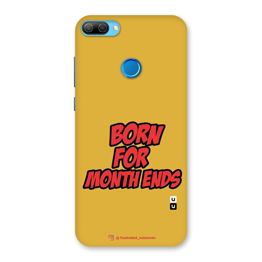 Born for Month Ends Mustard Yellow Back Case for Honor 9N
