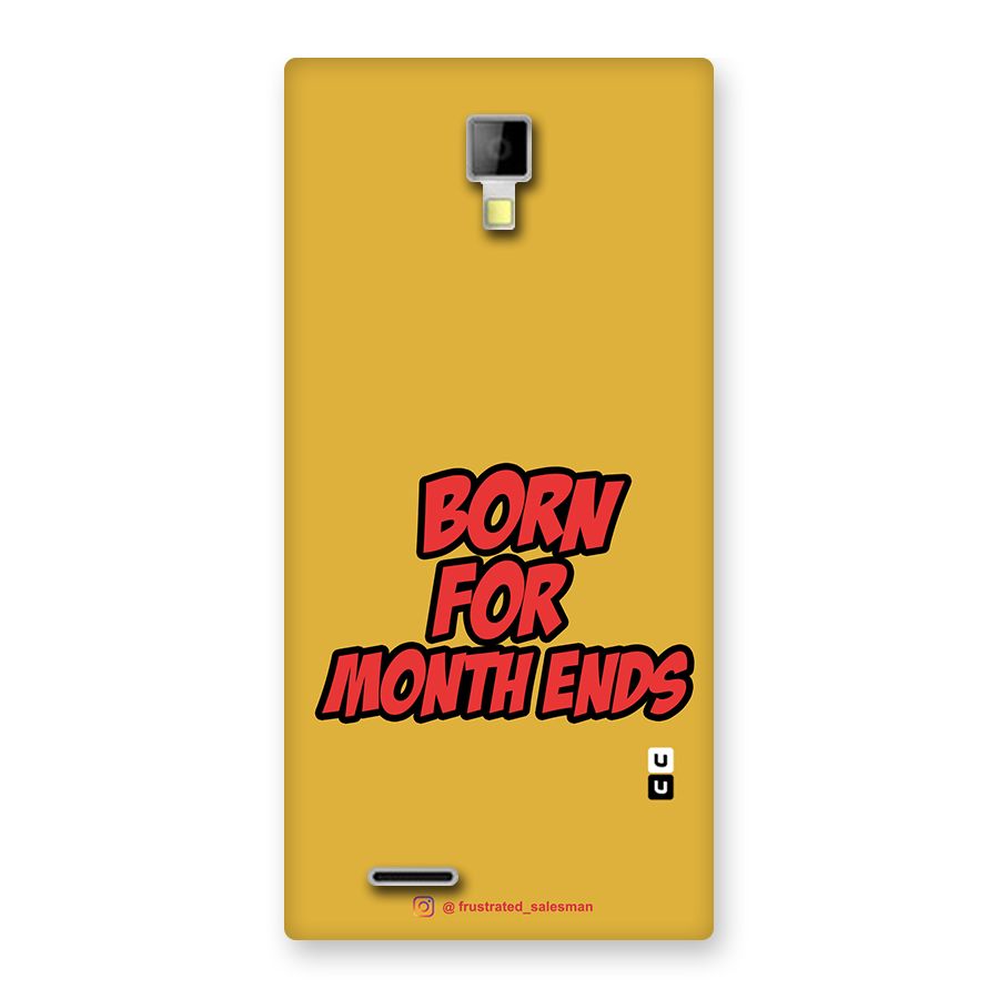 Born for Month Ends Mustard Yellow Back Case for Micromax Canvas Xpress A99