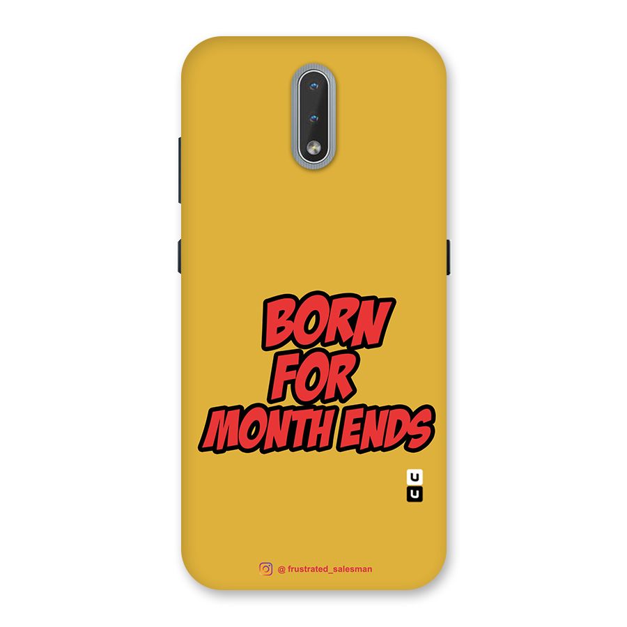 Born for Month Ends Mustard Yellow Back Case for Nokia 2.3