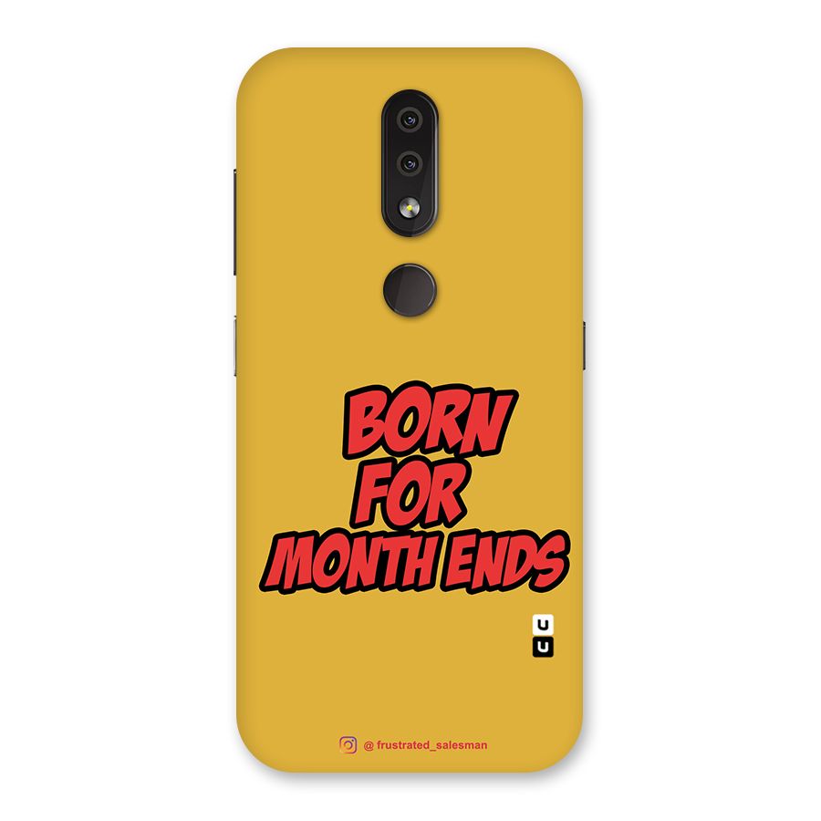 Born for Month Ends Mustard Yellow Back Case for Nokia 4.2