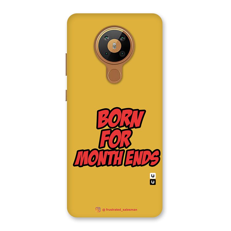 Born for Month Ends Mustard Yellow Back Case for Nokia 5.3