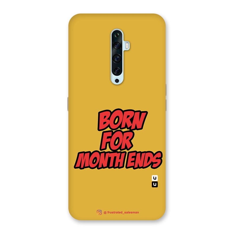 Born for Month Ends Mustard Yellow Glass Back Case for Oppo Reno2 Z