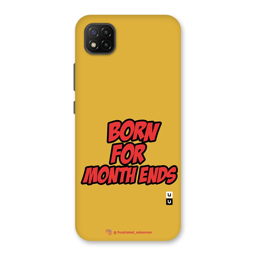 Born for Month Ends Mustard Yellow Back Case for Poco C3