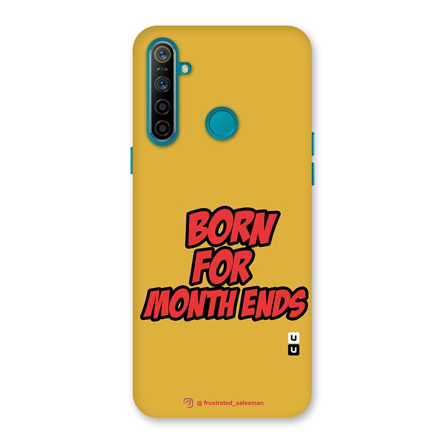 Born for Month Ends Mustard Yellow Back Case for Realme 5i