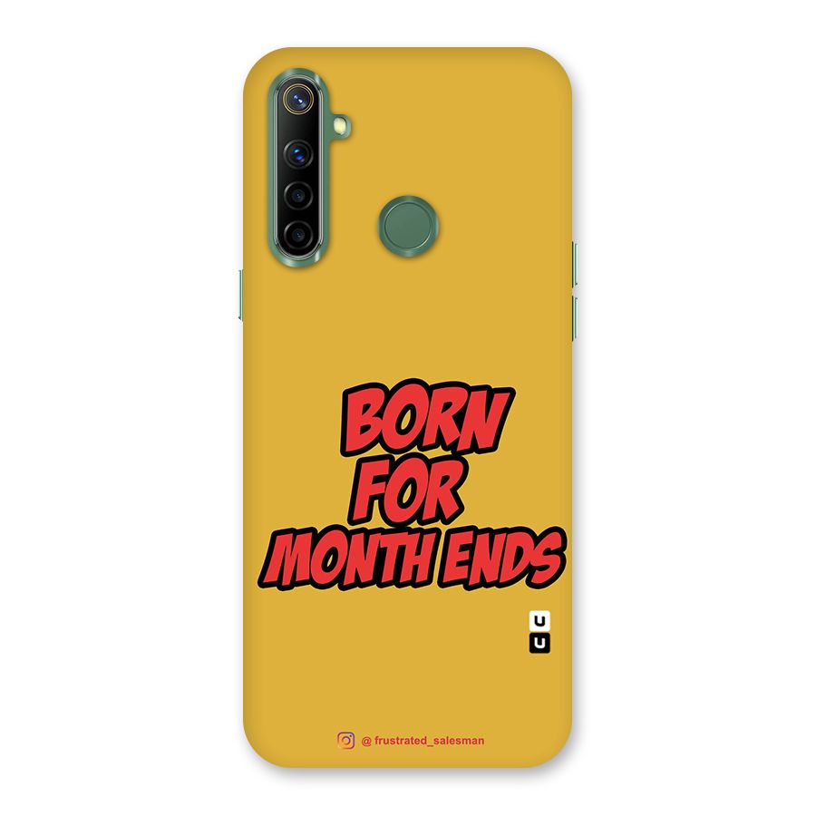 Born for Month Ends Mustard Yellow Back Case for Realme Narzo 10
