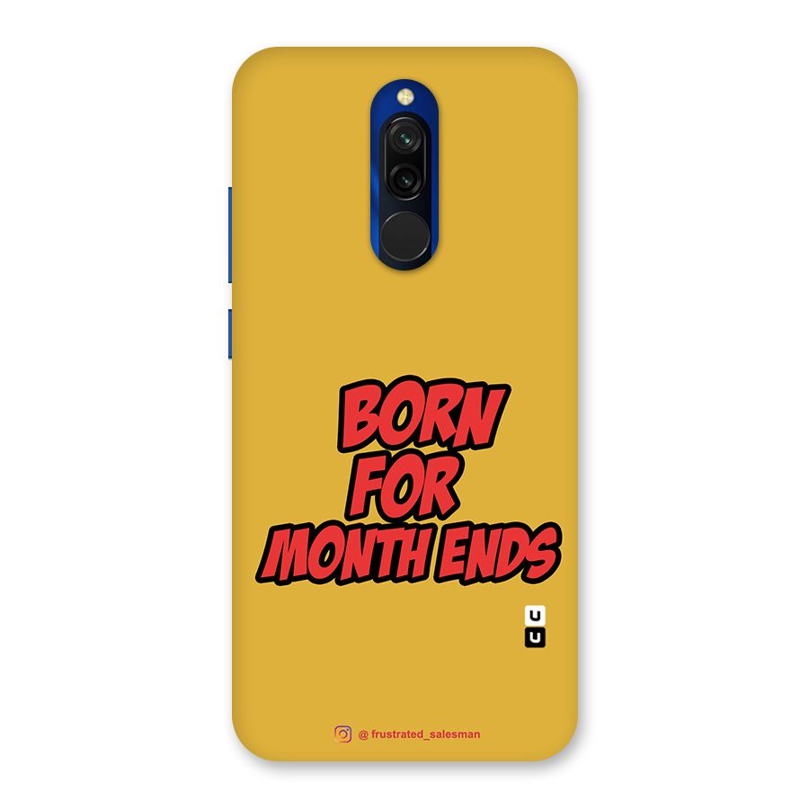 Born for Month Ends Mustard Yellow Glass Back Case for Redmi 8
