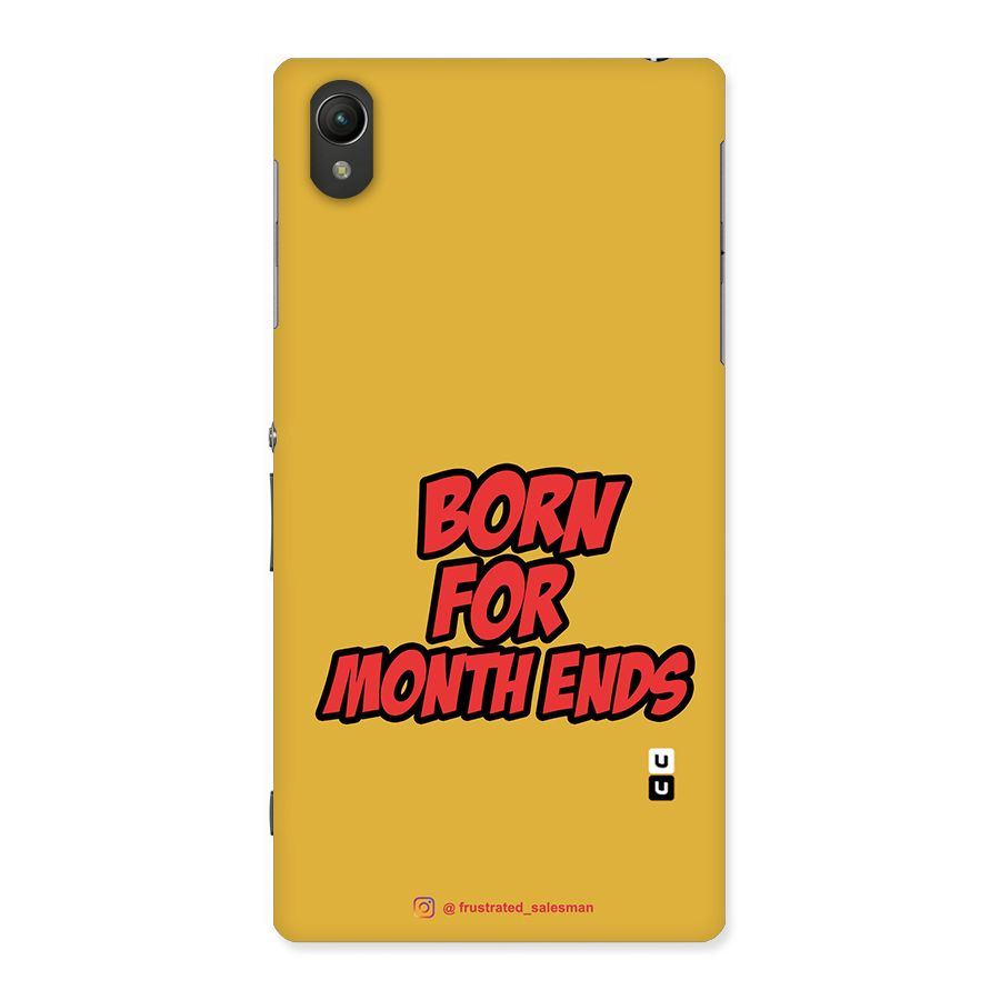 Born for Month Ends Mustard Yellow Back Case for Sony Xperia Z1