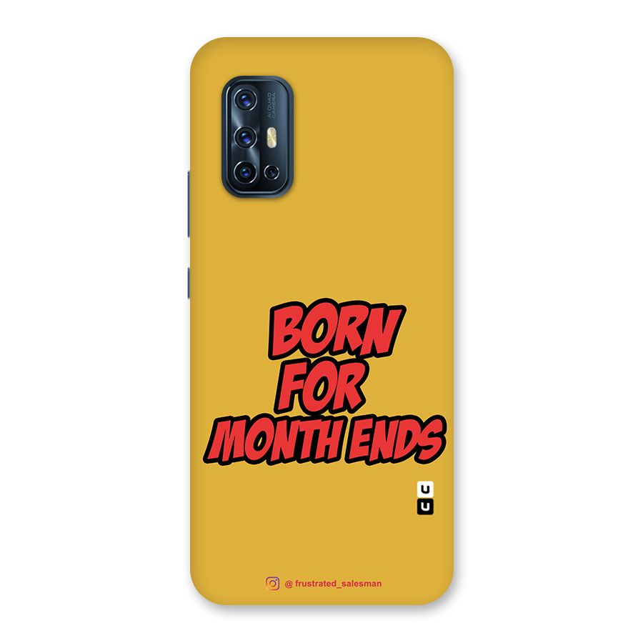 Born for Month Ends Mustard Yellow Glass Back Case for Vivo V17