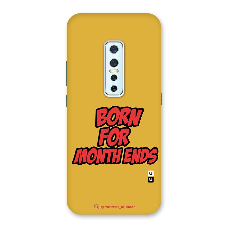 Born for Month Ends Mustard Yellow Back Case for Vivo V17 Pro