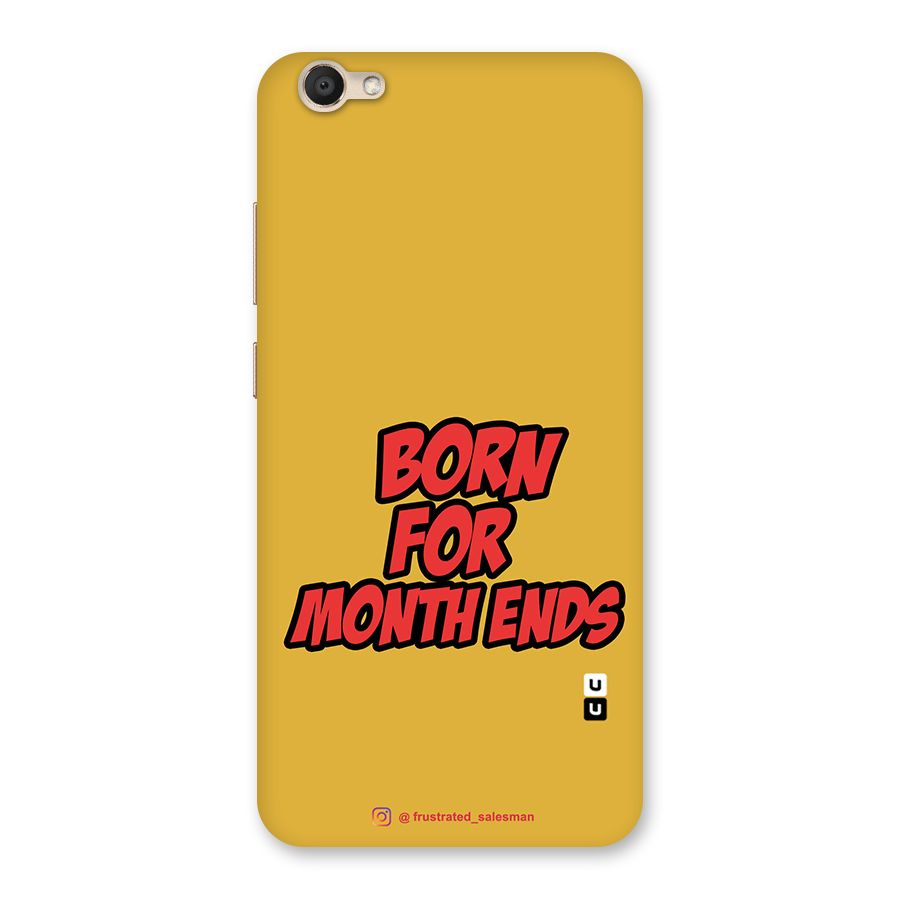 Born for Month Ends Mustard Yellow Back Case for Vivo V5