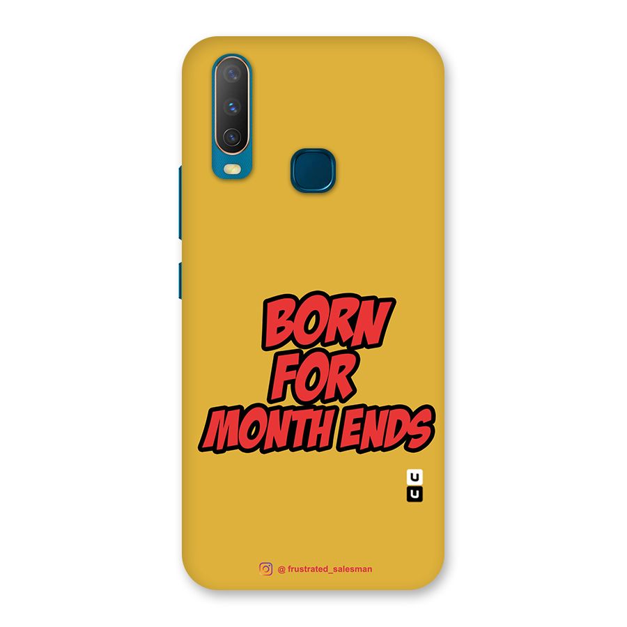 Born for Month Ends Mustard Yellow Back Case for Vivo Y11