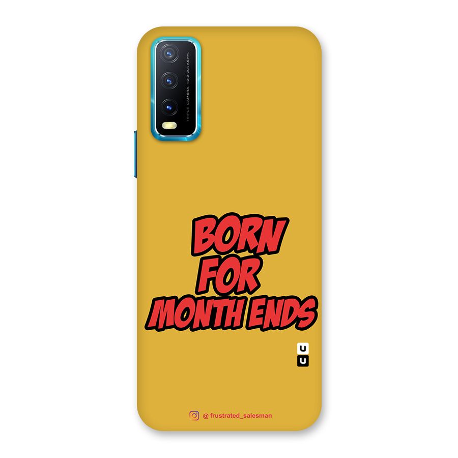 Born for Month Ends Mustard Yellow Back Case for Vivo Y20