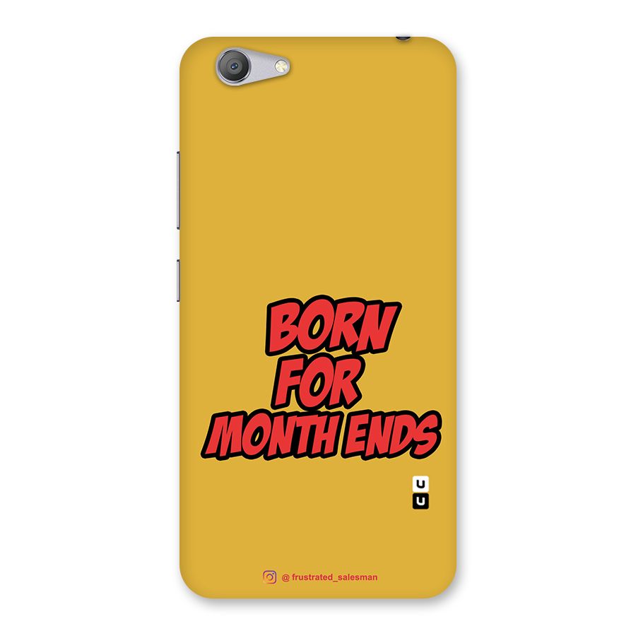 Born for Month Ends Mustard Yellow Back Case for Vivo Y53