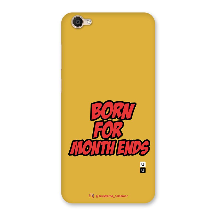 Born for Month Ends Mustard Yellow Back Case for Vivo Y55L