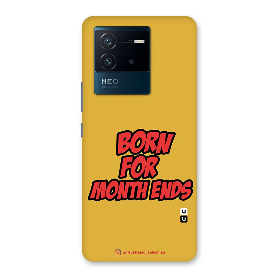 Born for Month Ends Mustard Yellow Back Case for Vivo iQOO Neo 6 5G