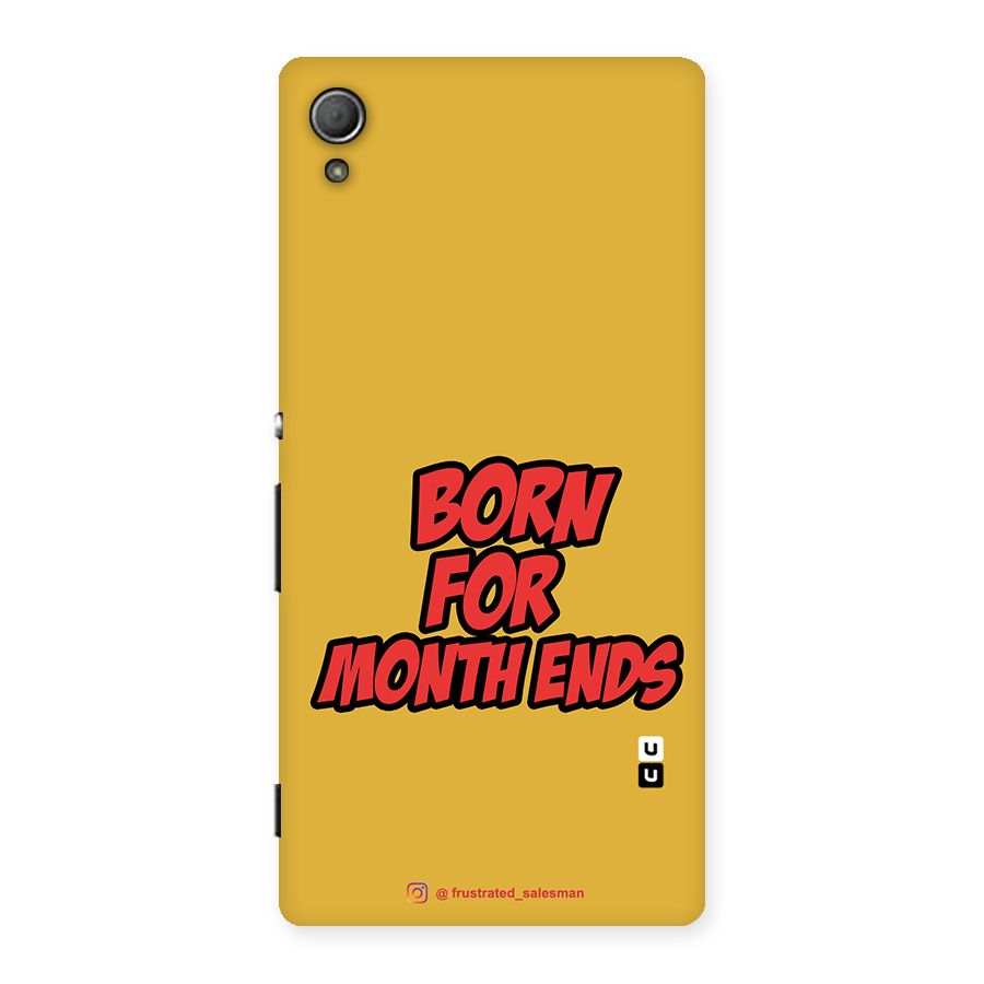 Born for Month Ends Mustard Yellow Back Case for Xperia Z4