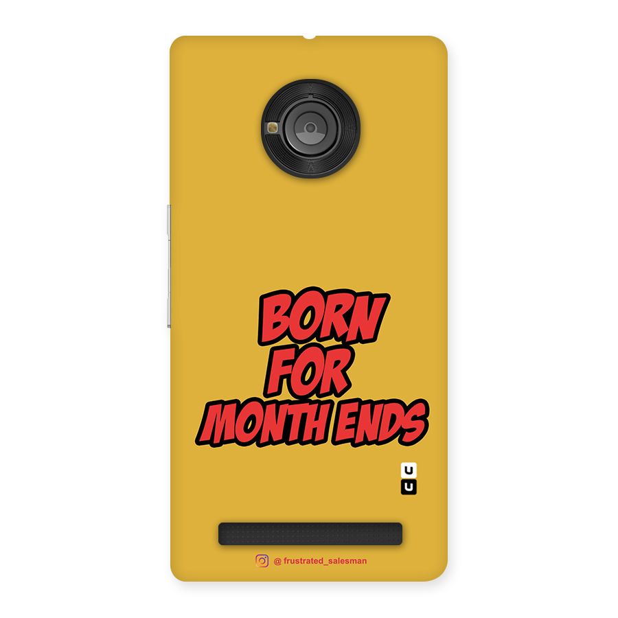 Born for Month Ends Mustard Yellow Back Case for Yu Yunique