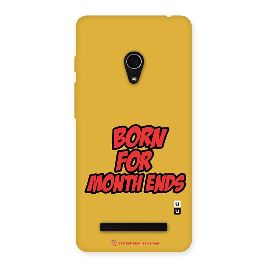 Born for Month Ends Mustard Yellow Back Case for Zenfone 5
