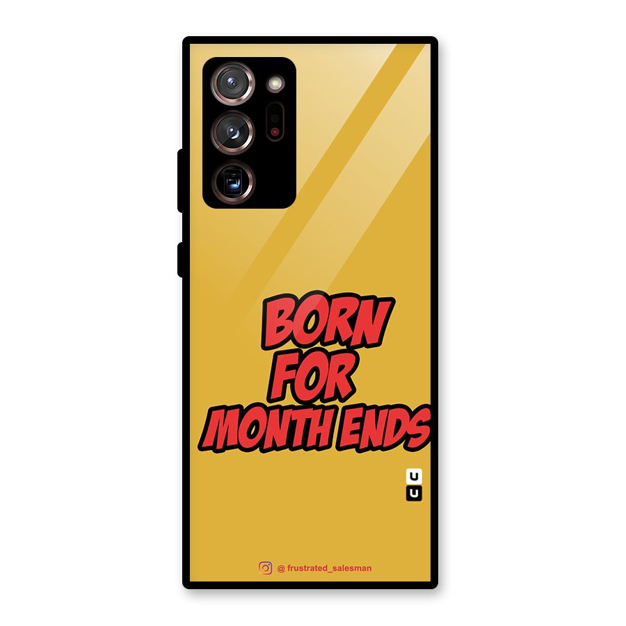 Born for Month Ends Mustard Yellow Glass Back Case for Galaxy Note 20 Ultra