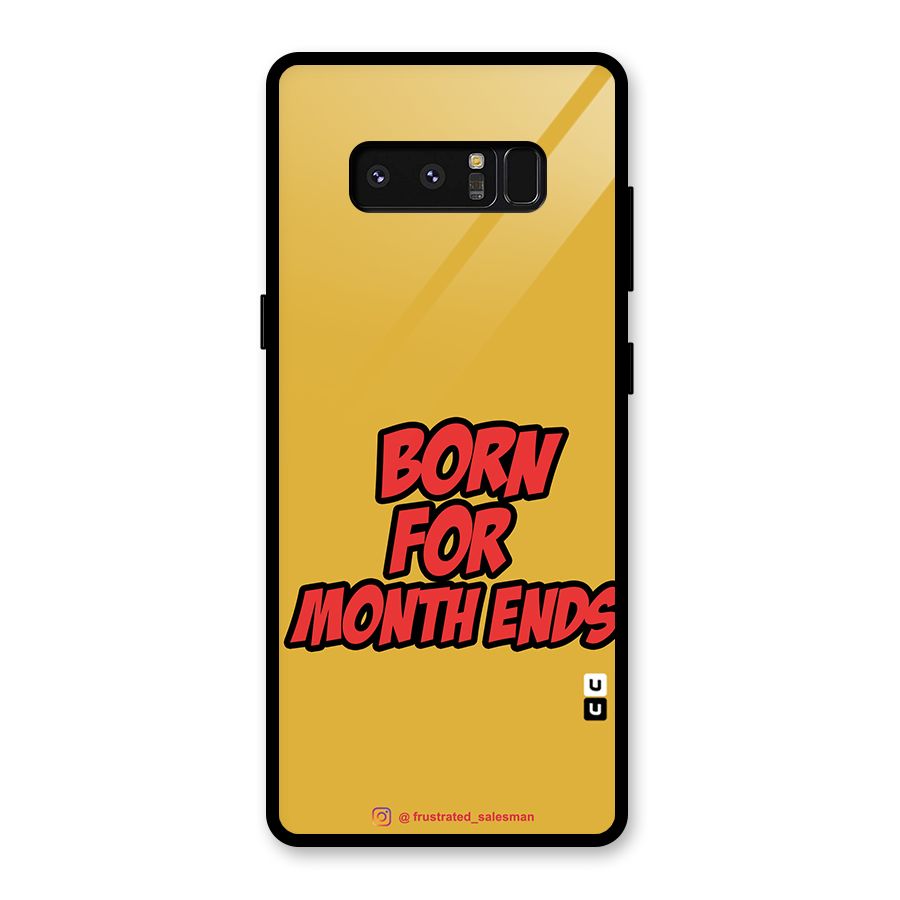 Born for Month Ends Mustard Yellow Glass Back Case for Galaxy Note 8