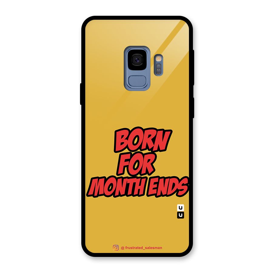 Born for Month Ends Mustard Yellow Glass Back Case for Galaxy S9