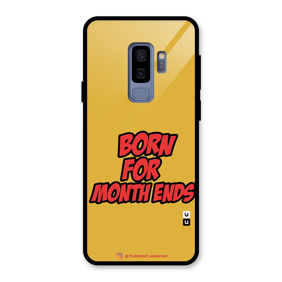 Born for Month Ends Mustard Yellow Glass Back Case for Galaxy S9 Plus