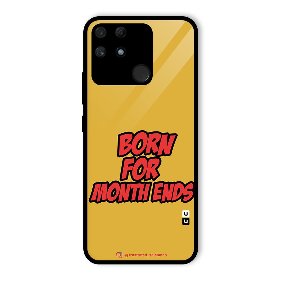 Born for Month Ends Mustard Yellow Glass Back Case for Realme Narzo 50A