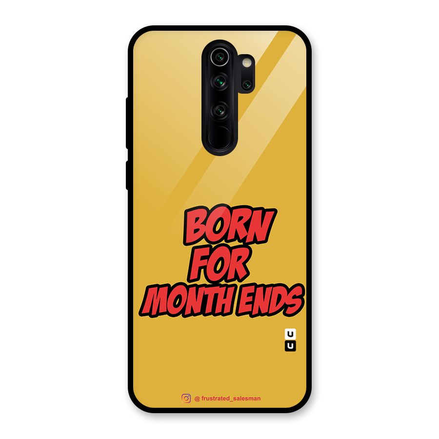 Born for Month Ends Mustard Yellow Glass Back Case for Redmi Note 8 Pro
