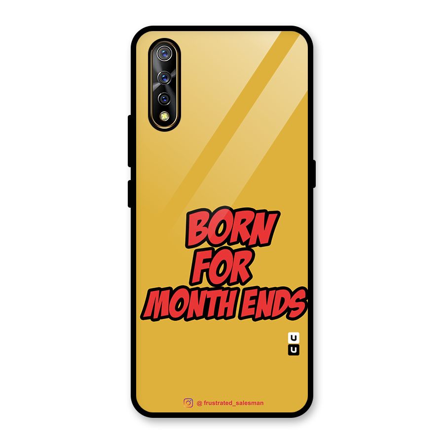 Born for Month Ends Mustard Yellow Glass Back Case for Vivo S1