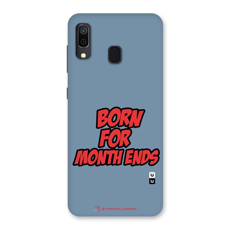 Born for Month Ends SteelBlue Glass Back Case for Galaxy A30