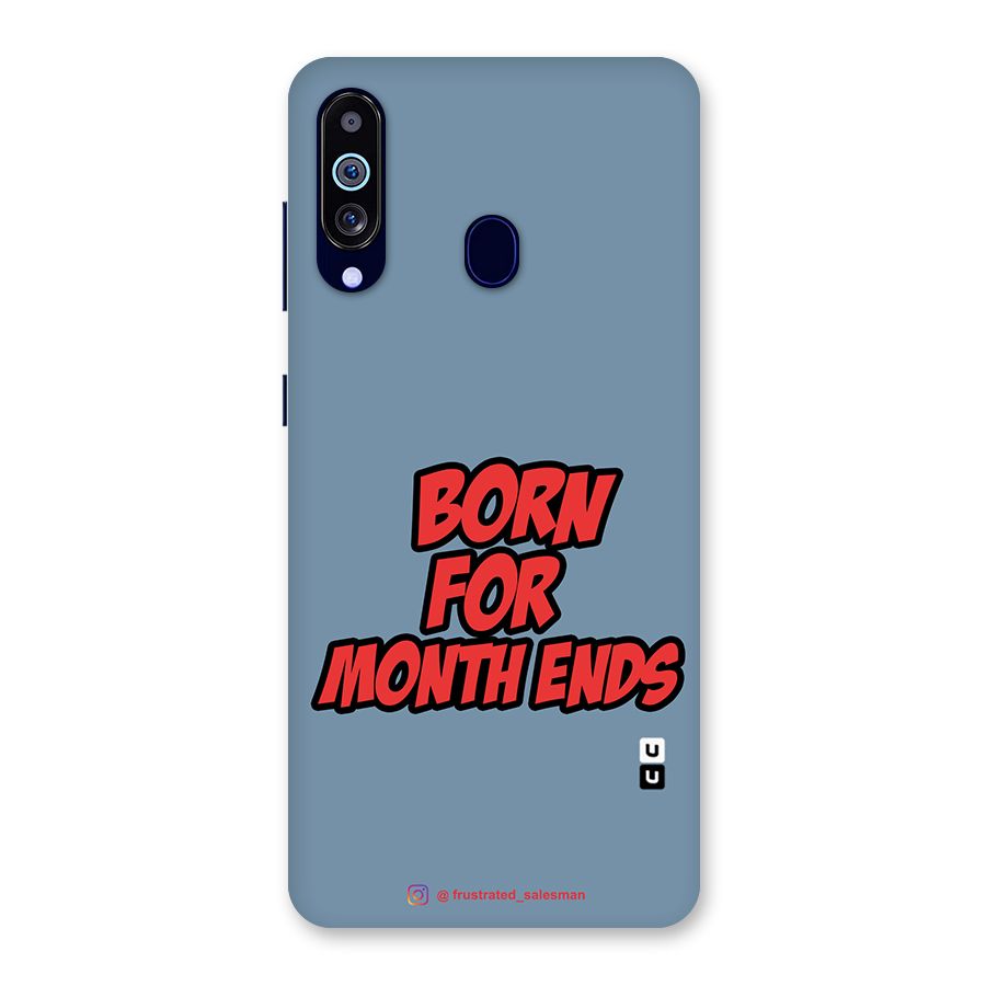 Born for Month Ends SteelBlue Back Case for Galaxy A60