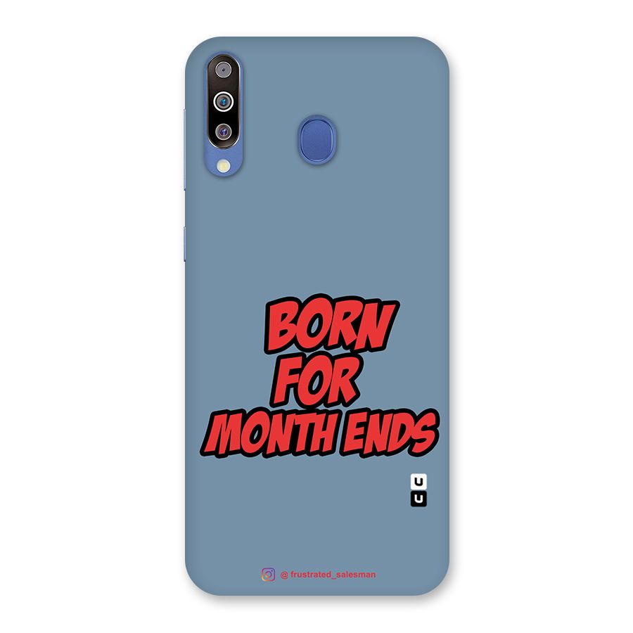 Born for Month Ends SteelBlue Glass Back Case for Galaxy M30