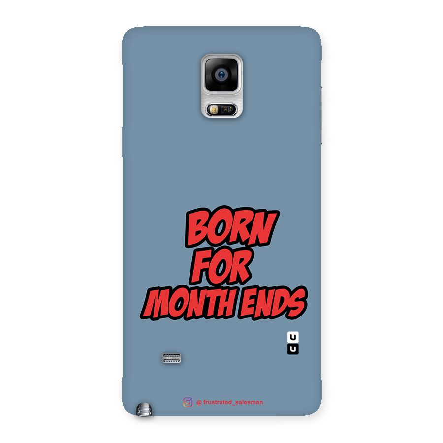 Born for Month Ends SteelBlue Back Case for Galaxy Note 4